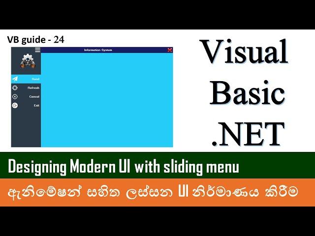 VB Guide 24 - Designing modern UI with animated sliding menu - Visual Basic net