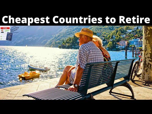 15 Countries Offering the Cheapest Retirement Visas