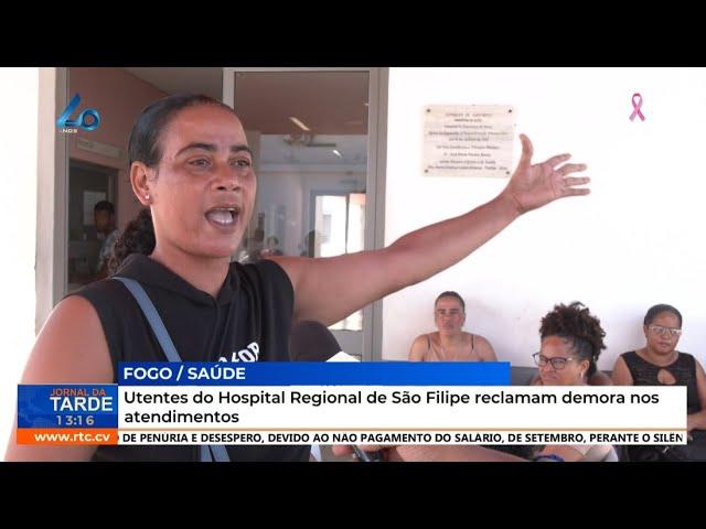 Utentes do Hospital Regional de São Felipe reclamam demora nos atendimentos