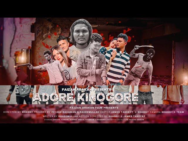 Adore Kinogore | Full Rohingya Movie | Faizan Arakan