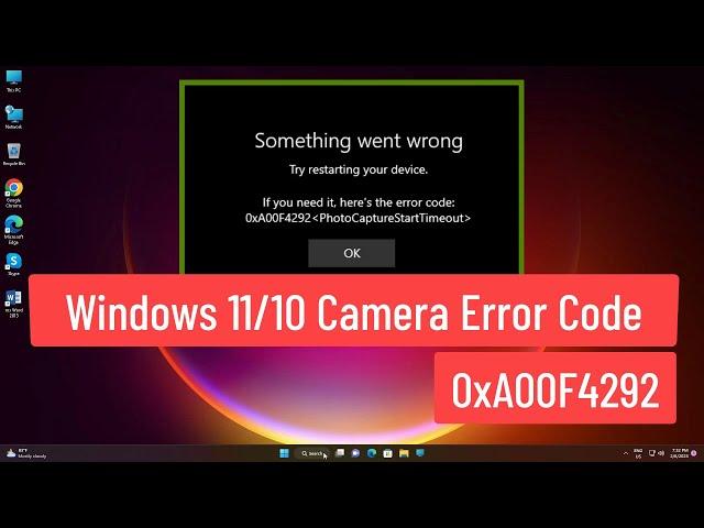 Windows 11/10 Camera Error Code 0xa00f4292 Fix