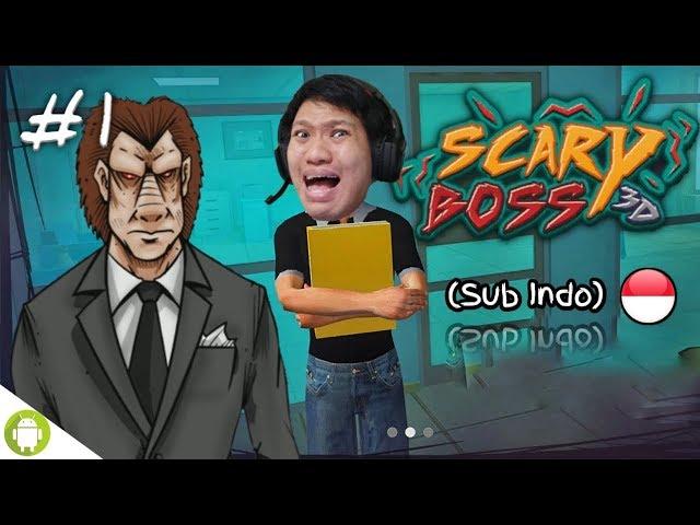 PUNYA BOSS GARANG MACAM SINGA!! Scary Boss 3D Part 1 [SUB INDO] ~Jadi Pegawai Usil haha!!