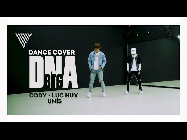 UNI5 | Cody - Lục Huy | DNA (BTS) | Dance Cover