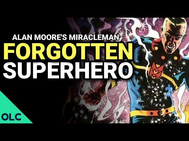 MIRACLEMAN - The Forgotten Comic Book Masterpiece