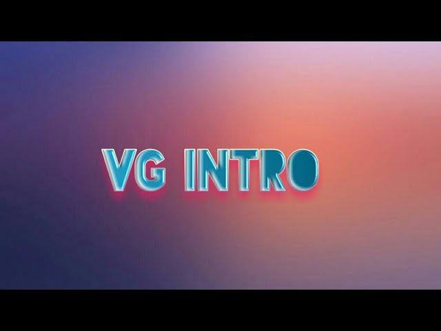 VG INTRO