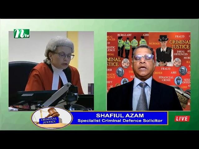 Solicitor Shafiul Azam, Azam & Co. Solicitors - Host, Criminal Justice TV Show 01122024 S3