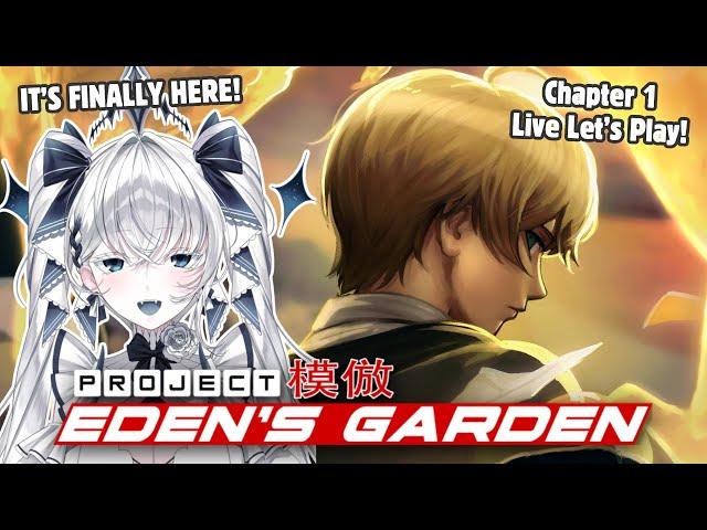 It's FINALLY here!【Project Eden's Garden: Chapter 1 Blind Let's Play! Beneath the Veil of Hypocrisy】