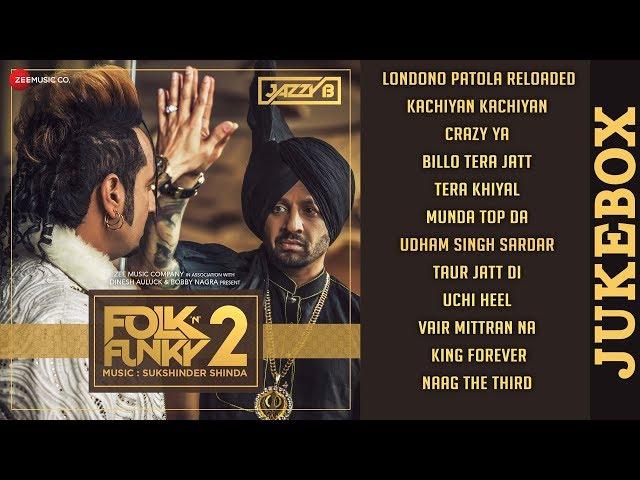 Folk N Funky 2 - Full Album Audio Jukebox | Jazzy B | Sukshinder Shinda