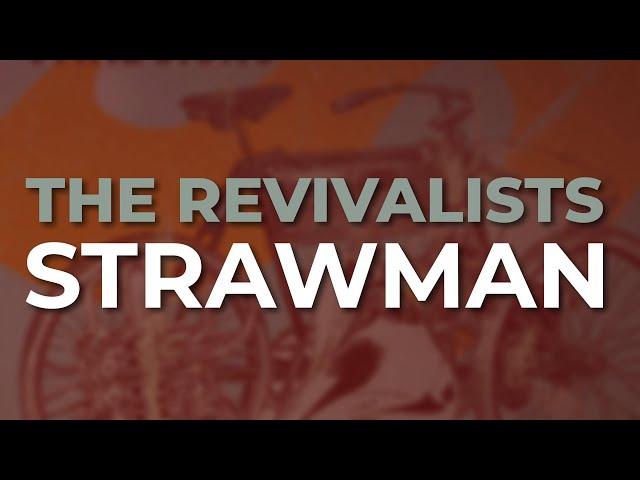 The Revivalists - Strawman (Official Audio)