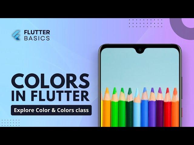 Custom Colors in Flutter | Flutter Color & Colors class | Flutter Tutorial #16