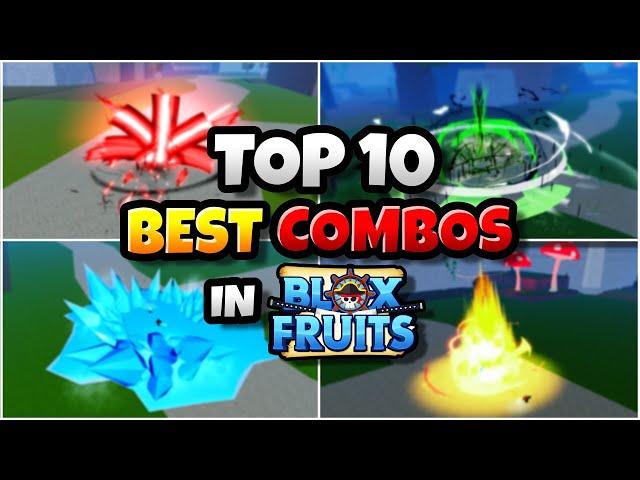 Top 10 Best Combos in Blox Fruits update 20