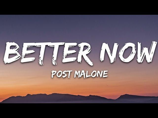 Post Malone - Better Now (Lyrics)