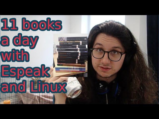 How I Read 11 Books A Day Using Linux And Espeak!