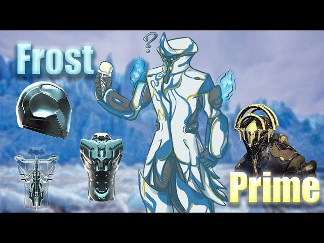 This is HOW TO GET Frost and Frost Prime - Warframe Guide