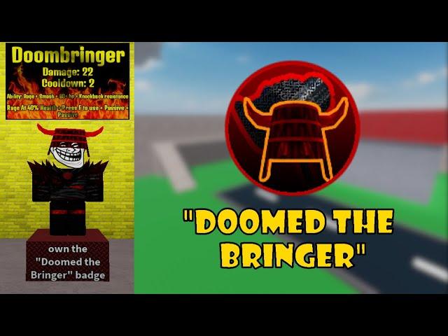 HOW TO GET DOOMED THE BRINGER BADGE + DOOMBRINGER SHOWCASE IN TROLLGE INCIDENT FIGHTS REBORN