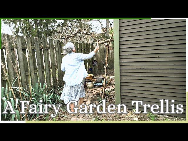 A Fairy Garden Trellis