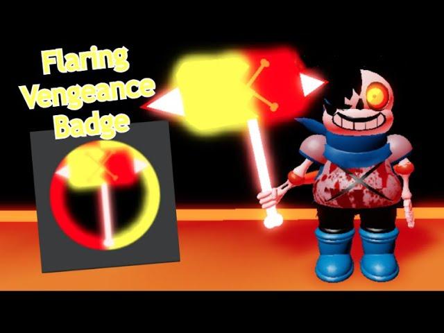 Sans AU Tycoon How To Get Flaring Vengeance Badge and Lunacy!Trust Sans