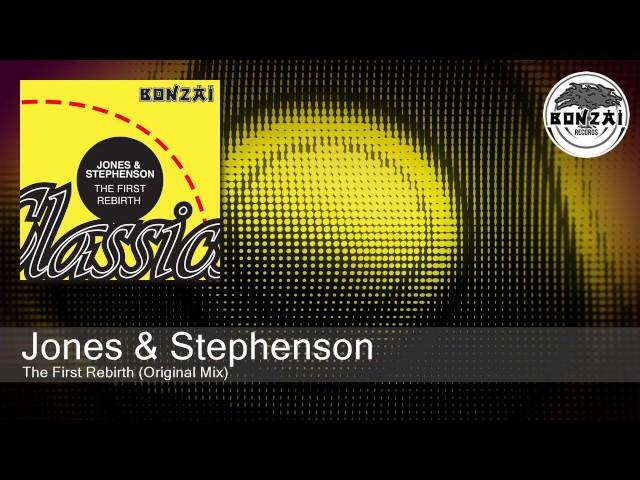 Jones & Stephenson - The First Rebirth (Original Mix)