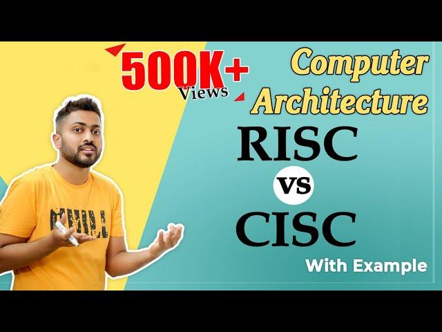 RISC vs CISC | Computer Organization & Architecture