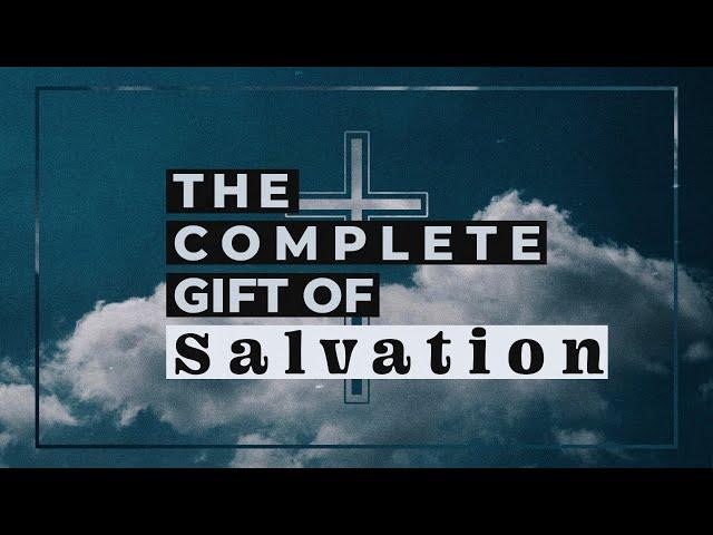 Deliverance - The Complete Gift of Salvation | Jamie Grinwis