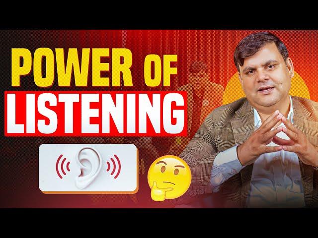 Power of Listening - By Amar Choudhary