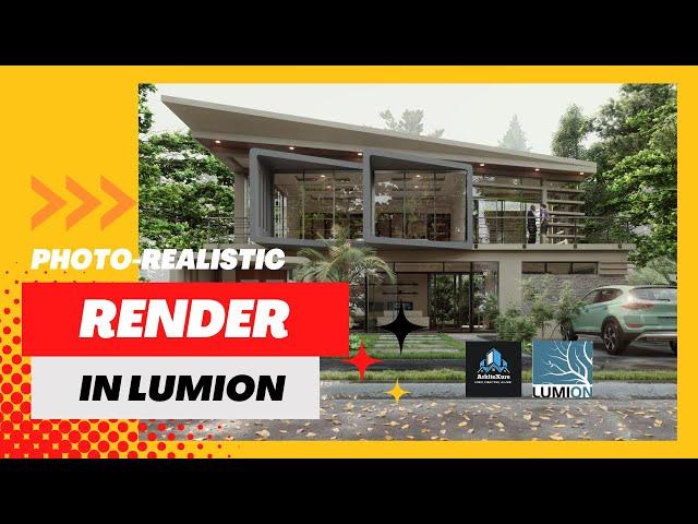 Photo- Realistic Render in Lumion 12 | with step by step preset tutorial | ArkiteXure