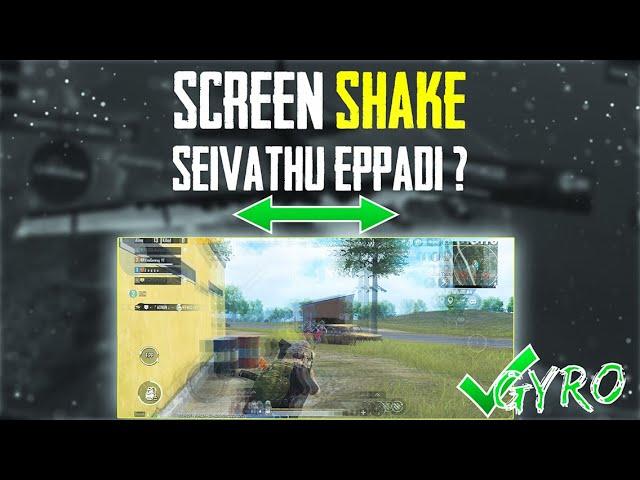 [SCREEN SHAKE] PUBG SHAKE EFFECT | PUBG SHAKING SCREEN TIPS TAMIL | GYRO PLAYERS SCREEN TIPS TAMIL