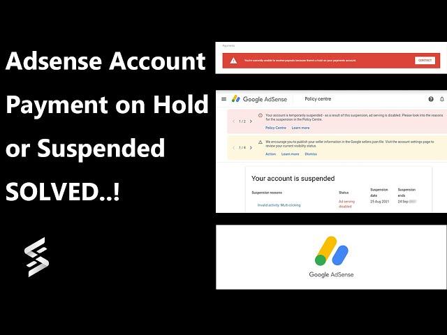 Google AdSense Account payment on Hold or AdSense Account Disabled or Suspended issue | Solved..!