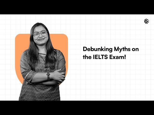 Debunking IELTS Myths | Gostudy