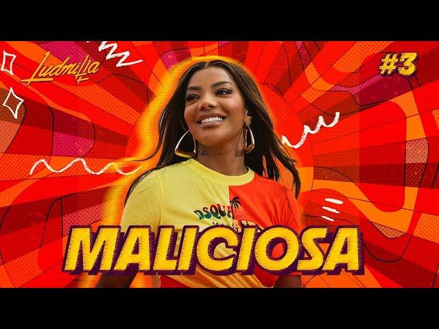 LUDMILLA - Maliciosa - Numanice #3