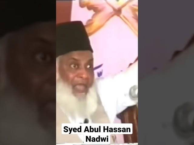 Syed Abul Hassan Nadwi | Dr Israr Ahmad