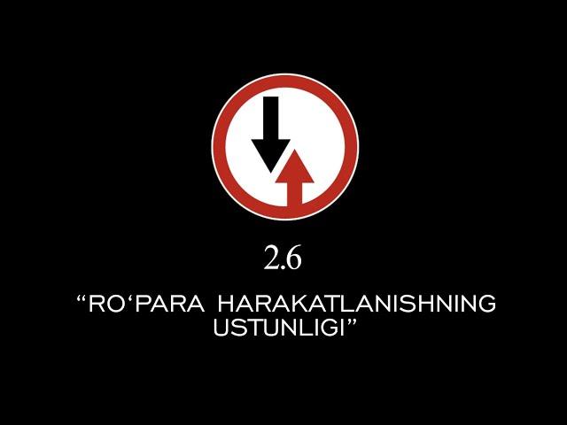 2.6. RO'PARA HARAKATLANISHNING USTUNLIGI. РЎПАРА ХАРАКАТЛАНИШНИНГ УСТУНЛИГИ.