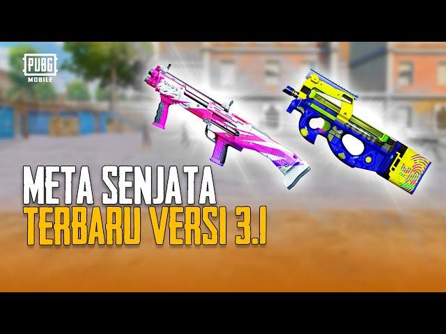 PUBG MOBILE | Meta Senjata Terbaru di PUBG MOBILE Versi 3.1