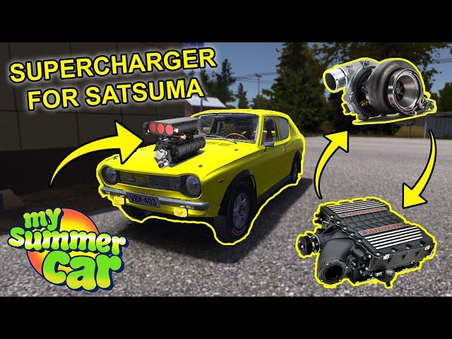 New Supercharger for Satsuma! I need MORE POWER!! | My Summer Car #26