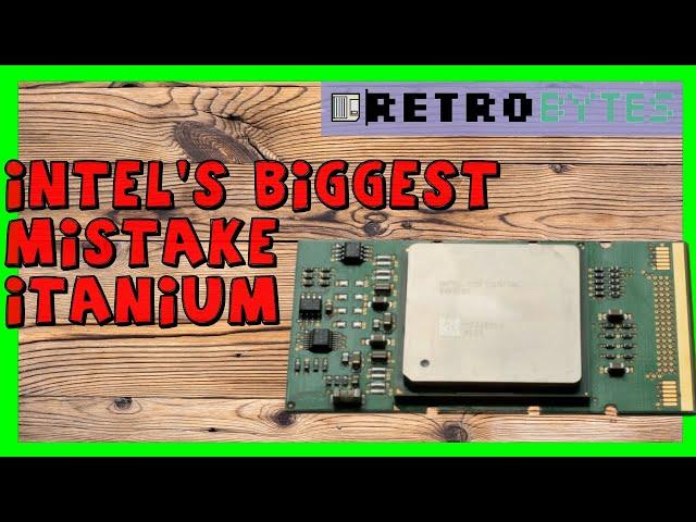 Intel's biggest blunder: Itanium