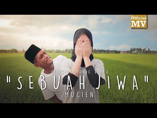 Mucien - Sebuah Jiwa (Official Music Video)