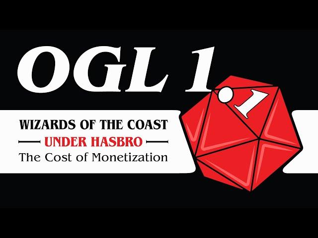 OGL1.1 Wizards of the Coast under Hasbro: The Cost of Monetization