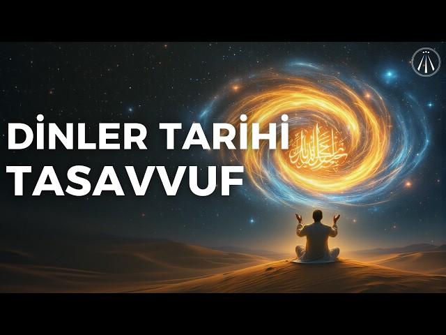 Tasavvufun Sırları / Dinler Tarihi Serisi