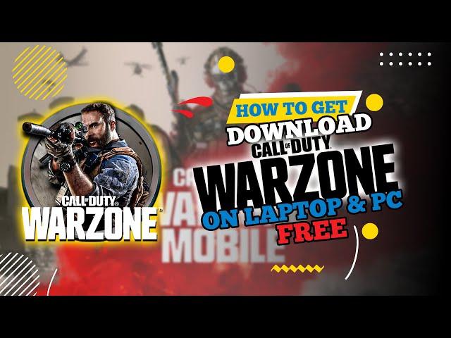 How to Download COD Warzone on Laptop & PC (Free, 2024)