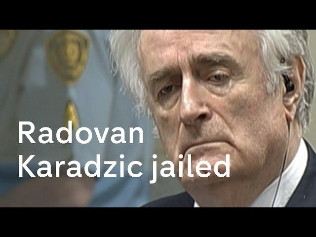 Radovan Karadzic: guilty of genocide in massacre of Bosnian