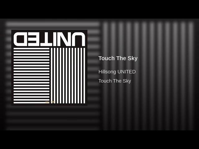 United - Touch The Sky