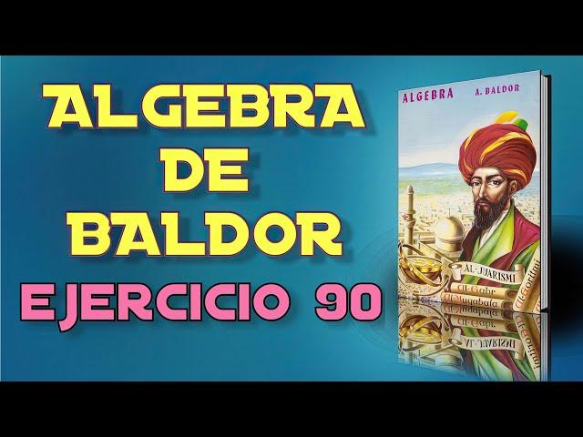 Algebra de Baldor Desde Cero - Ejercicio 90 - Ejercicios 1 al 6 de 32