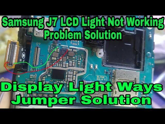 Samsung J7 LCD Light Not Working Problem Solution || j700f Display Light Ways Jumper Solution ||