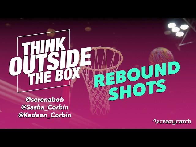 Netball UK - Crazy Catch - Rebound Shots