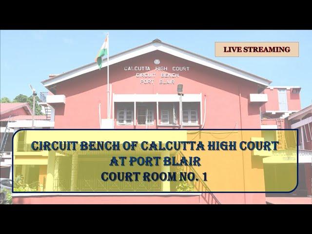 10 December, 2024 | CB Port Blair Court No. 1 - Live Streaming of the Court proceedings.