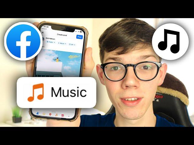 How To Add Music To Facebook Post - Full Guide