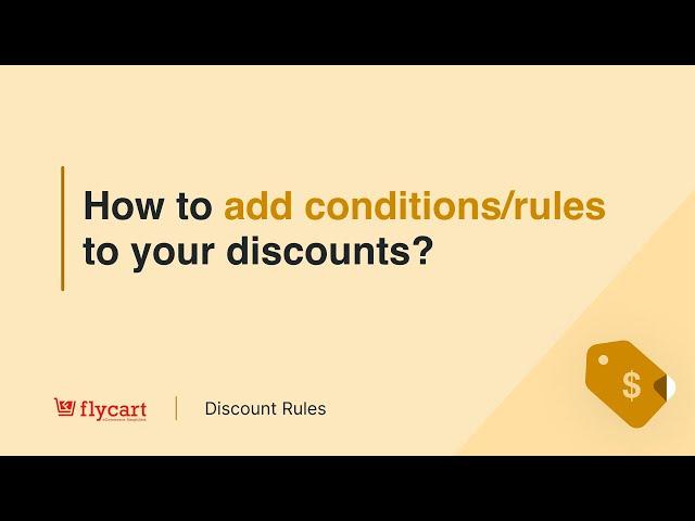 How to add conditions rules to your discounts In WooCommerce