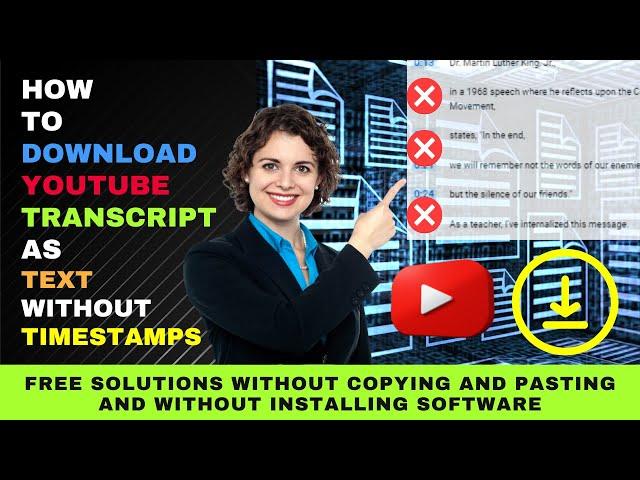 Download YouTube Transcript as Text without Timestamps for Free - No Copy and Paste - No Software