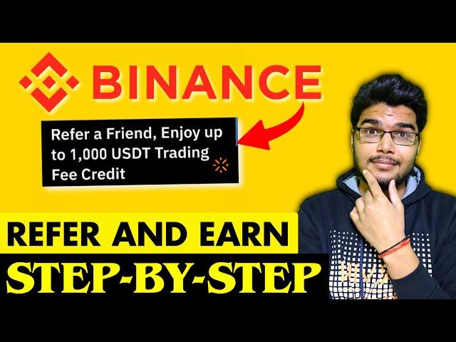 Binance Refer and Earn EXPLAIN 2023 | How to make money on Binance