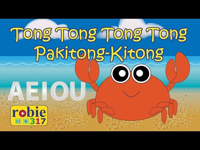 Tong Tong Tong Pakitong-Kitong (Alphabet Song) | Filipino Kids Song | robie317